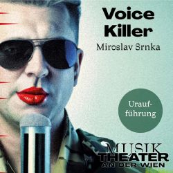 Voice Killer © Vereinigte Bühnen Wien