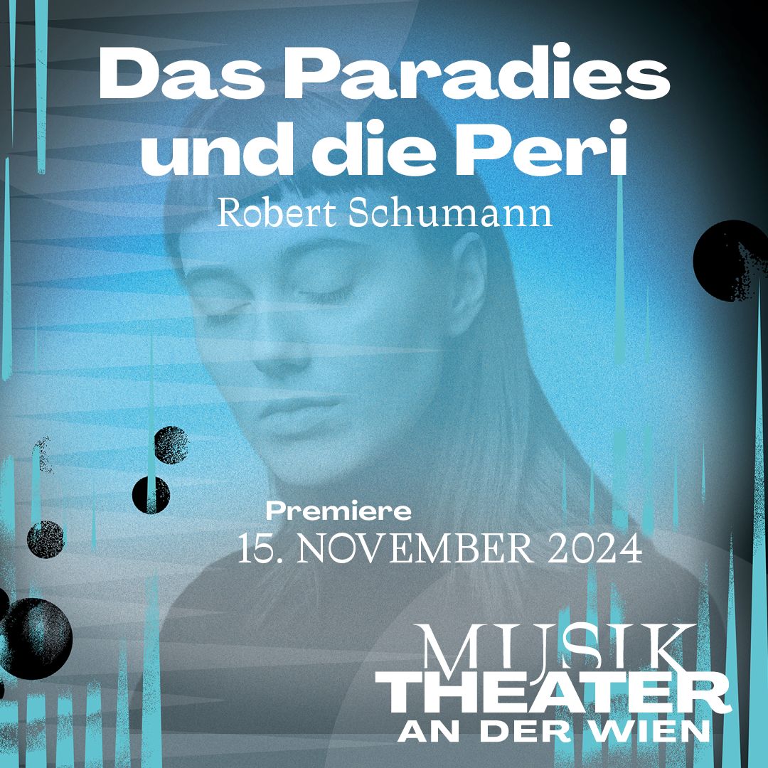 Das Paradies und die Peri 1080x1080 © Vereinigte Bühnen Wien