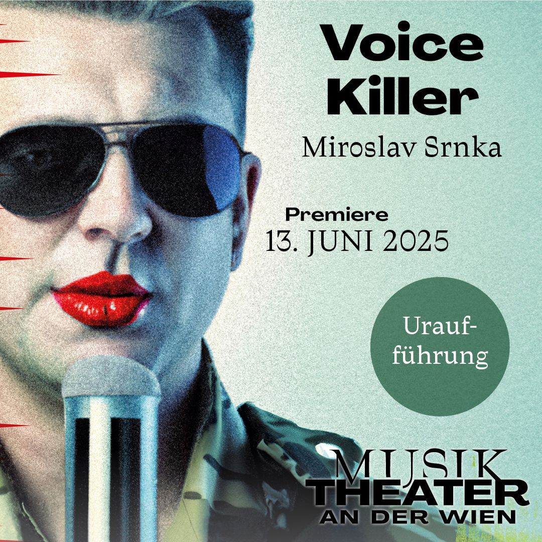 Voice Killer 1080x1080 © Vereinigte Bühnen Wien