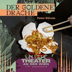 Der goldene Drache © Vereinigte Bühnen Wien