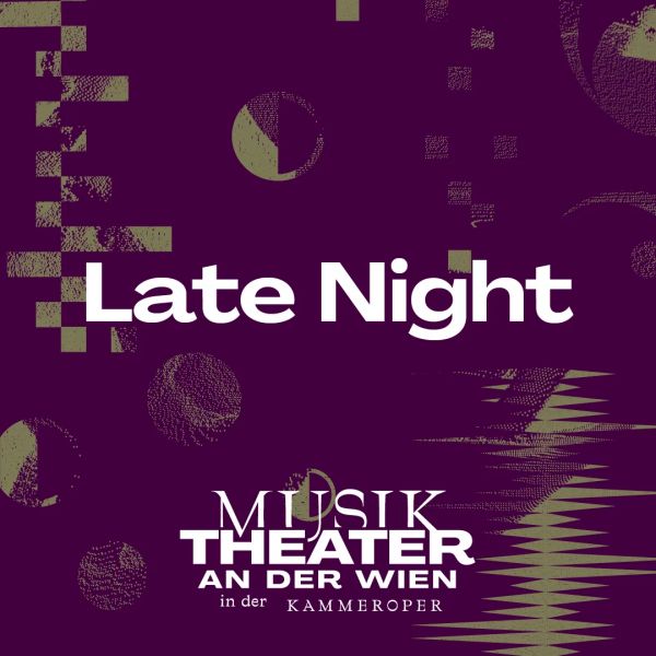 Late Night 23/24 © Vereinigte Bühnen Wien