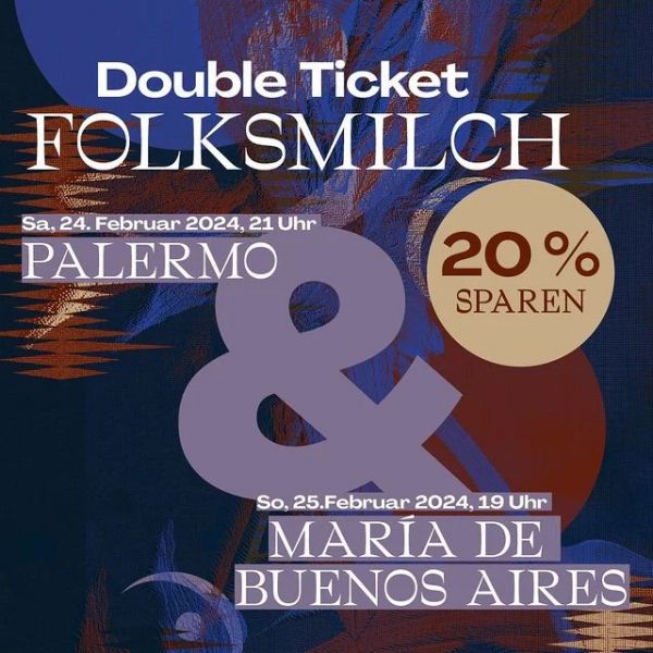 Double Ticket folksmilch © Vereinigte Bühnen Wien